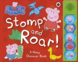 Peppa Pig: Stomp and Roar! - Neville Baker (2013)
