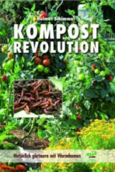 Kompostrevolution - Helmut Schimmel (2014)