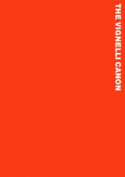 Vignelli Canon - Massimo Vignelli (ISBN: 9783037782255)