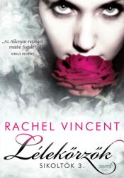 Rachel Vincent: Lélekőrzők (2014)