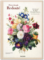 Redoute. Selection of the Most Beautiful Flowers - Pierre Joseph Redoute (ISBN: 9783836505154)