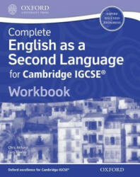 Complete English as a Second Language for Cambridge IGCSE (R) - Chris Akhurst, Lucy Bowley (2014)