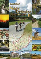 Nagy kerékpáros túrakönyv 2. atlasz Gyulafi József (ISBN: 9789630887427)