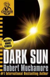 CHERUB: Dark Sun and other stories (2013)