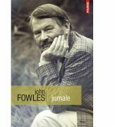 Jurnale - John Fowles (2014)