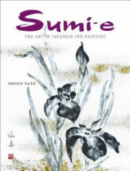 Shozo Sato - Sumi-e - Shozo Sato (ISBN: 9784805310960)