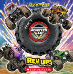 Monster Jam: REV Up! a Touch-And-Feel Book - Neil Vandenberg (ISBN: 9798225020521)
