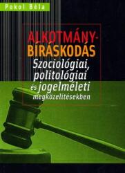 ALKOTMÁNYBÍRÁSKODÁS (ISBN: 9789636626778)