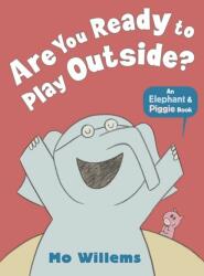 Are You Ready to Play Outside? - Mo Willems (2013)