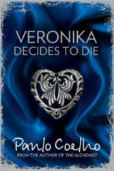 Veronika Decides to Die - Paulo Coelho (2014)