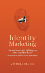 Identity Marketing - Veronica Romney (ISBN: 9798218625931)