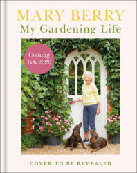 My Gardening Life - BERRY MARY (ISBN: 9798217134311)