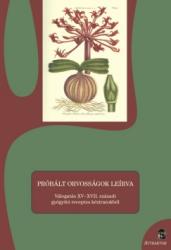 Próbált orvosságok leírva (ISBN: 9786155257551)