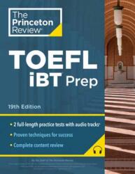 Princeton Review TOEFL iBT Prep with Audio/Listening Tracks (ISBN: 9798217118861)