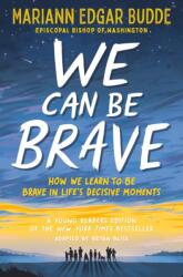 We Can Be Brave (ISBN: 9798217113828)