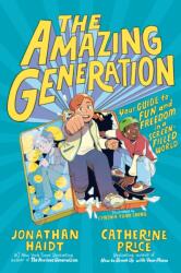 The Amazing Generation - Catherine Price, Cynthia Yuan Cheng (ISBN: 9798217111909)