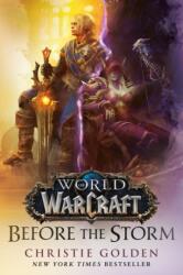 World of Warcraft: Before the Storm (ISBN: 9798217093632)