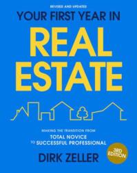 Your First Year in Real Estate, 3rd Edition (ISBN: 9798217086733)
