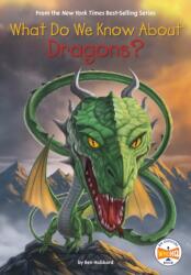 What Do We Know About Dragons? (ISBN: 9798217050345)