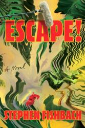 Escape! (ISBN: 9798217048151)