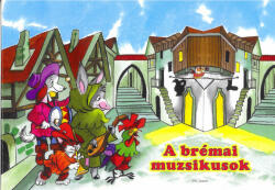A brémai muzsikusok (ISBN: 9789639928268)
