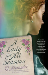 A Lady for All Seasons - ALEXANDER TJ (ISBN: 9798217007288)