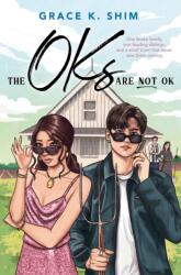 The Oks Are Not OK (ISBN: 9798217001842)
