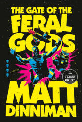 The Gate of the Feral Gods - DINNIMAN MATT (ISBN: 9798217287192)