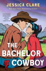 The Bachelor Cowboy (ISBN: 9798217187850)