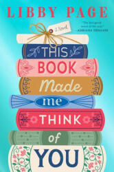 This Book Made Me Think of You - PAGE LIBBY (ISBN: 9798217186990)