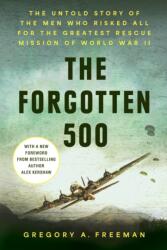 The Forgotten 500 (ISBN: 9798217182220)