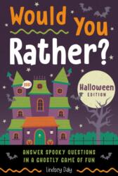 Would You Rather? Halloween Edition (ISBN: 9798217151523)
