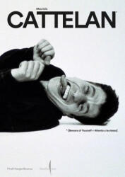 Maurizio Cattelan: Beware of Yourself - CATTELAN MAURIZIO (ISBN: 9791254632468)