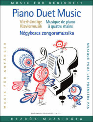 NÉGYKEZES ZONGORAMUZSIKA KEZDőK SZÁMÁRA (ISBN: 9786300161573)