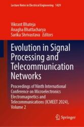 Evolution in Signal Processing and Telecommunication Networks (ISBN: 9789819672400)