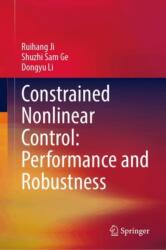 Constrained Nonlinear Control: Performance and Robustness (ISBN: 9789819629701)