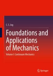 Foundations and Applications of Mechanics (ISBN: 9789819655533)