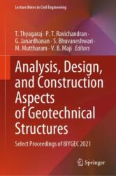 Analysis, Design, and Construction Aspects of Geotechnical Structures (ISBN: 9789819798308)