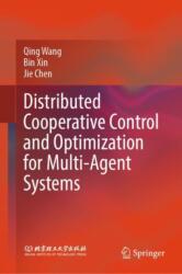 Distributed Cooperative Control and Optimization for Multi-Agent Systems (ISBN: 9789819609499)