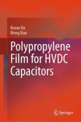 Polypropylene Film for HVDC Capacitors (ISBN: 9789819630288)