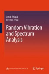 Random Vibration and Spectrum Analysis (ISBN: 9789819501908)