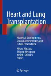 Heart and Lung Transplantation - Hikaru Matsuda, Shigeru Miyagawa, Yasushi Shintani (ISBN: 9789819688098)