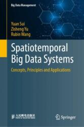 Spatiotemporal Big Data Systems (ISBN: 9789819688050)
