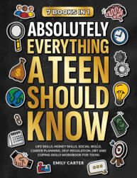 Absolutely Everything a Teen Should Know - Emily Carter (ISBN: 9789527634028)