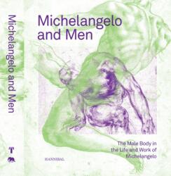Michelangelo and Men (ISBN: 9789464941975)