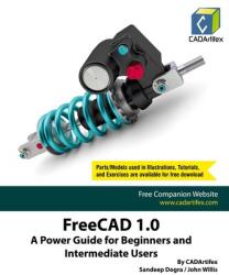 FreeCAD 1.0 - John Willis, Sandeep Dogra (ISBN: 9789394074514)