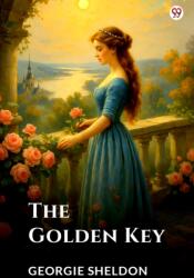 The Golden KeyOr A Heart's Silent Worship (ISBN: 9789371137669)