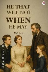 He That Will Not When He MayVol. I (ISBN: 9789371136396)