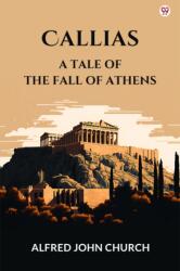 Callias A Tale Of The Fall Of Athens (ISBN: 9789371135214)