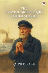 The Praying Skipper And Other Stories (ISBN: 9789371134835)